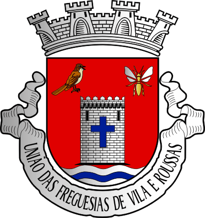 Brasão da União das freguesias de Vila e Roussas - Vila and Roussas civil parishes union coat-of-arms Brasão da União das freguesias de Vila e Roussas - Vila and Roussas civil parishes union coat-of-arms